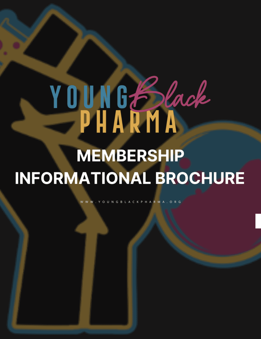 <a href="https://youngblackpharma.org/wp-content/uploads/2023/06/Final20Membership20Brochure28329-1.pdf_1686936309-1.pdf" target="_blank" rel="noopener">DOWNLOAD</a><br><br>Download our brochure to discover YBP's membership advantage!